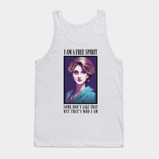 I am a Free Spirit - Some don´t like that, but that´s who I am - White- Quote II - Diana Tank Top